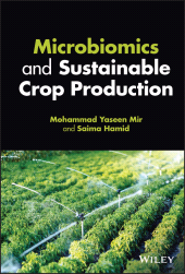 E-book, Microbiomics and Sustainable Crop Production, John Wiley & Sons