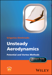 eBook, Unsteady Aerodynamics : Potential and Vortex Methods, John Wiley & Sons