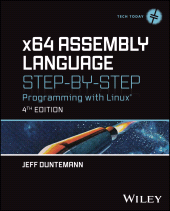 E-book, x64 Assembly Language Step-by-Step : Programming with Linux, John Wiley & Sons