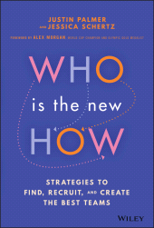 E-book, Who Is the New How : Strategies to Find, Recruit, and Create the Best Teams, John Wiley & Sons