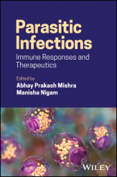 E-book, Parasitic Infections : Immune Responses and Therapeutics, John Wiley & Sons