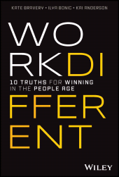 E-book, Work Different : 10 Truths for Winning in the People Age, John Wiley & Sons