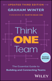 E-book, Think One Team : The Essential Guide to Building and Connecting Teams, John Wiley & Sons
