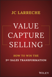 E-book, Value Capture Selling : How to Win the 3rd Sales Transformation, John Wiley & Sons