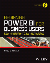 eBook, Beginning Power BI for Business Users : Learning to Turn Data into Insights, John Wiley & Sons