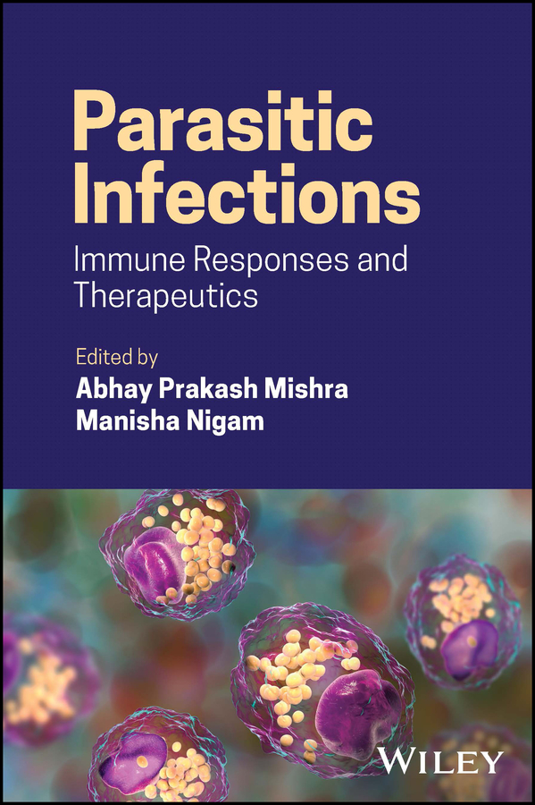 eBook, Parasitic Infections : Immune Responses and Therapeutics, John Wiley & Sons