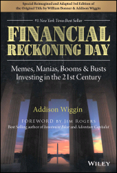 E-book, Financial Reckoning Day : Memes, Manias, Booms & Busts ... Investing In the 21st Century, John Wiley & Sons