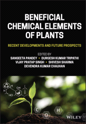 E-book, Beneficial Chemical Elements of Plants : Recent Developments and Future Prospects, John Wiley & Sons