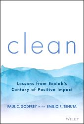 E-book, Clean : Lessons from Ecolab's Century of Positive Impact, John Wiley & Sons