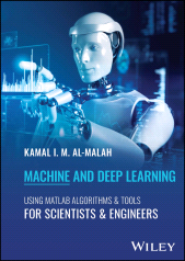 E-book, Machine and Deep Learning Using MATLAB : Algorithms and Tools for Scientists and Engineers, John Wiley & Sons