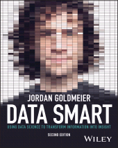E-book, Data Smart : Using Data Science to Transform Information into Insight, John Wiley & Sons
