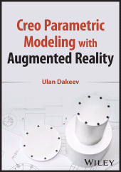 E-book, Creo Parametric Modeling with Augmented Reality, John Wiley & Sons