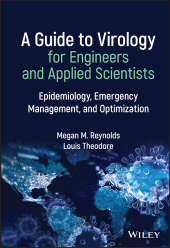 E-book, A Guide to Virology for Engineers and Applied Scientists : Epidemiology, Emergency Management, and Optimization, John Wiley & Sons