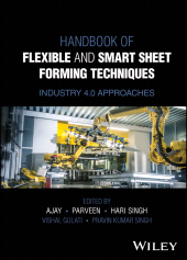E-book, Handbook of Flexible and Smart Sheet Forming Techniques : Industry 4.0 Approaches, John Wiley & Sons