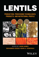 E-book, Lentils : Production, Processing Technologies, Products, and Nutritional Profile, John Wiley & Sons