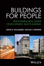 eBook, Buildings for People : Responsible Real Estate Development and Planning, John Wiley & Sons