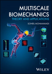 E-book, Multiscale Biomechanics : Theory and Applications, John Wiley & Sons