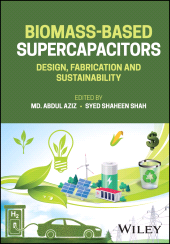 eBook, Biomass-Based Supercapacitors : Design, Fabrication and Sustainability, John Wiley & Sons