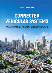 eBook, Connected Vehicular Systems : Communication, Control, and Optimization, John Wiley & Sons