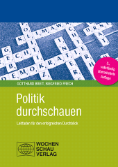 E-book, Politik durchschauen : Leitfaden für den erfolgreichen Durchblick, Wochenschau Verlag