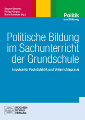 E-book, Politische Bildung im Sachunterricht der Grundschule : Impulse für Fachdidaktik und Unterrichtspraxis, Wochenschau Verlag