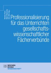 E-book, Professionalisierung für das Unterrichten gesellschaftswissenschaftlicher Fächerverbünde, Wochenschau Verlag