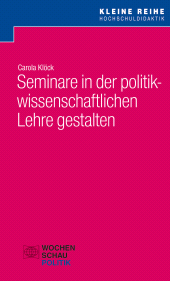 E-book, Seminare in der politikwissenschaftlichen Lehre gestalten, Wochenschau Verlag