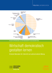 E-book, Wirtschaft demokratisch gestalten lernen : Kritische Materialien für Unterricht und außerschulische Bildung, Wochenschau Verlag