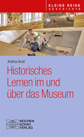 E-book, Historisches Lernen im und über das Museum, Wochenschau Verlag