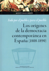eBook, Todo por el pueblo y para el pueblo : los orígenes de la democracia contemporánea en España (1808-1890), Prensas de la Universidad de Zaragoza  ; Universitat de Lleida