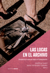 Chapter, "Homosexuales incorregibles" : la disidencia sexual en los expedientes de Vagos y Maleantes de las islas Canarias, Marcial Pons Historia