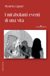 E-book, I mirabolanti eventi di una vita, Guida