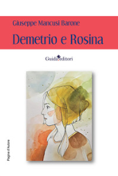 E-book, Demetrio e Rosina, Guida