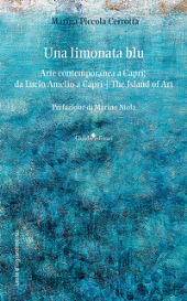 E-book, Una limonata blu : arte contemporanea a Capri : da Lucio Amelio a Capri : the island of art, Guida