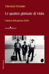 E-book, Le quattro giornate di Viola : i misteri dell'agenzia 88881, Guida