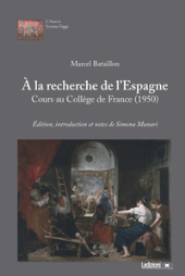 E-book, À la recherche de l'Espagne : cours au Collège de France (1950), Ledizioni
