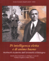 E-book, Di intelligenza eletta e di animo buono : Matteotti studente dell'Università di Bologna, Bologna University Press