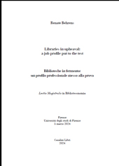 E-book, Libraries in upheaval : a job profile put to the test : lectio magistralis in Library science, Behrens, Renate, author, Casalini libri