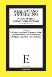 E-book, Realism and antirealism : in metaphysics, science and language : Festschrift for Mario Alai, Franco Angeli