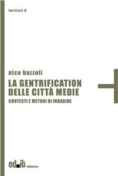 E-book, La gentrification delle città medie : contesti e metodi di indagine, Bazzoli, Nico, Editpress