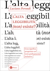 E-book, L'alta leggibilità (non) esiste? : cosa significa progettare un testo graficamente inclusivo, Perondi, Luciano, 1976-, author, Nomos  ; CAST