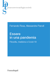 E-book, Essere in una pandemia : filosofia, medicina e Covid-19, Parodi, Alessandra, Franco Angeli