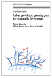 eBook, Urban growth and greening goals for sustainable development, Salvo, Carolina, Franco Angeli