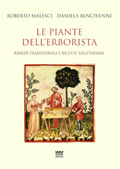 E-book, Le piante dell'erborista : rimedi tradizionali e ricette vegetariane, Bencivenni, Daniela, Sarnus