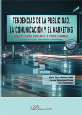 E-book, Tendencias de la publicidad, la comunicación y el marketing : una mirada docente y profesional : líneas estratégicas y herramientas innovadoras, Dykinson
