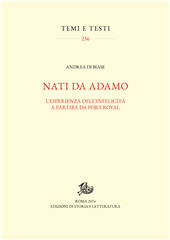 E-book, Nati da Adamo : l'esperienza dell'infelicità a partire da Port-Royal, Edizioni di storia e letteratura