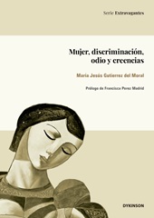 E-book, Mujer, discriminación, odio y creencias : análisis del marco jurídico de Naciones Unidas, Consejo de Europa y Unión Europea, Dykinson