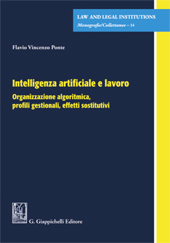 E-book, Intelligenza artificiale e lavoro : organizzazione algoritmica, profili gestionali, effetti sostitutivi, G. Giappichelli