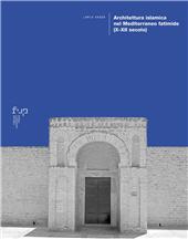 E-book, Architettura islamica nel Mediterraneo fatimide (X-XII secolo), Firenze University Press