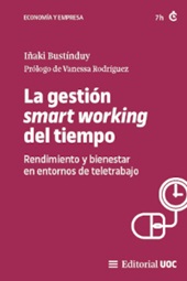 E-book, La gestión smart working del tiempo : rendimiento y bienestar en entornos de teletrabajo, Editorial UOC